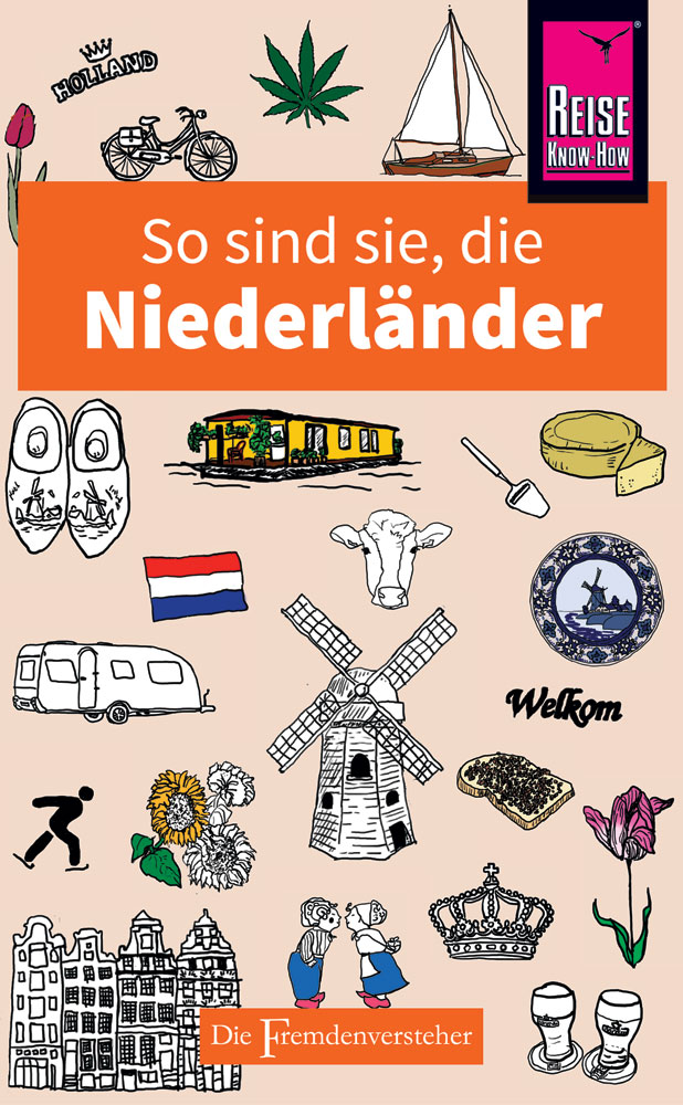 sind Know-How So sie, die Reise Niederländer |