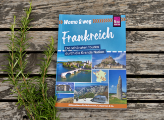 Womo und weg Frankreich - Die schönsten Touren Touren durch die Grande Nation