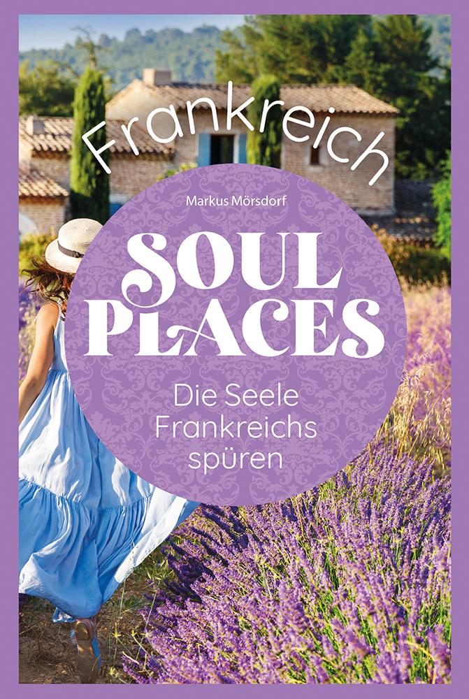 Soul Places Frankreich 2025 Cover